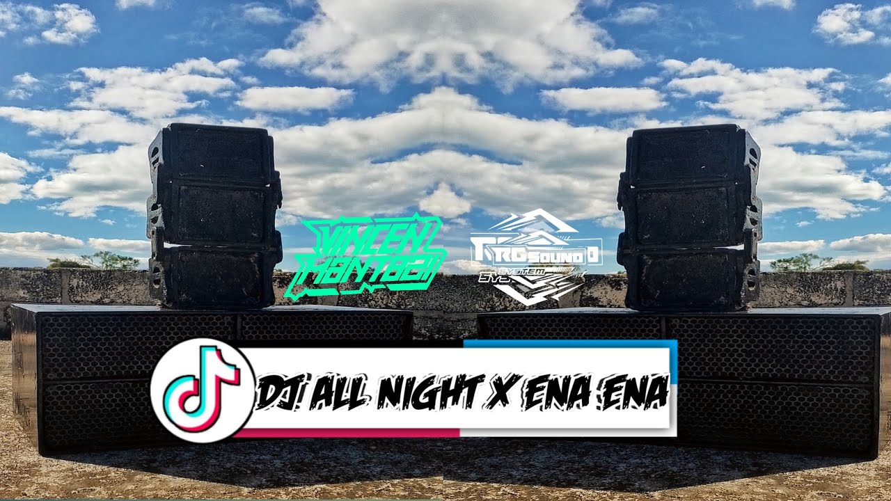DJ ALL NIGHT X ENA ENA [ VINCEN MANTAZI X RG SOUNDSYSTEM ] AKLETU STYLE 2025