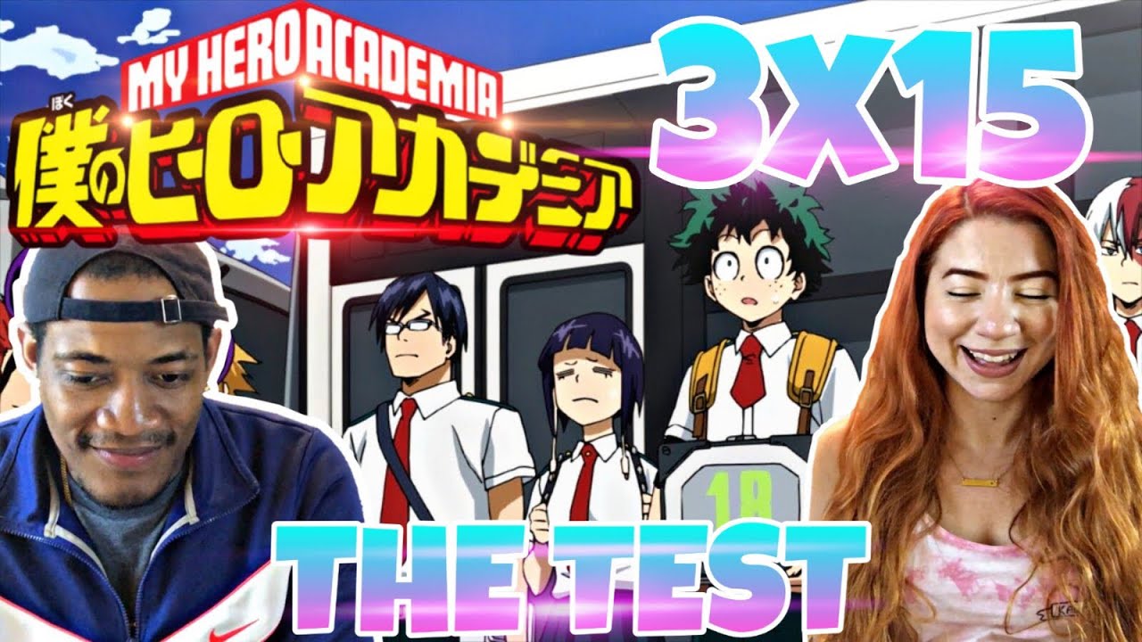 My Hero academia 3x15 "THE TEST" Reaction/Review | Anime Eats - YouTube