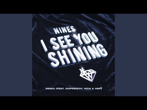I See You Shining (Remix)