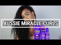 AUSSIE MIRACLE CURLS | FIRST iMPRESSIONS