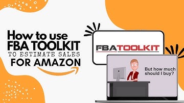 How To Use FBA TOOLKIT to Estimate Sales for Amazon | 100% Free Tool To Estimate Sales of Products