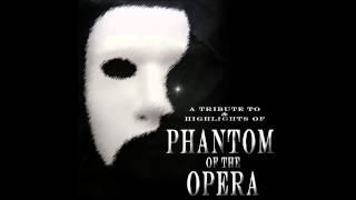 A Tribute to & Highlights of Phantom Of The Opera @NostalgiaMusicTracks