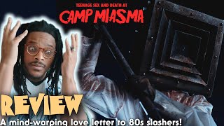 Teenage Sex & Death Camp Miasma Movie Review | A Love Letter to the 80s