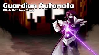 Underverse OST - Guardian Automata [X!Tale Mettaton's Theme]