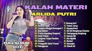 ARLIDA PUTRI - KALAH MATERI - AKU CAH KERJO - BOJO BIDUAN | ARLIDA MUSIC | FULL ALBUM 2023