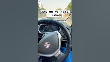 Alto k10 amt me ye haal h😳 #alto #altok10 #amt #cng #marutisuzuki #highway