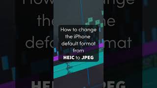 iPhone photos from HEIC to JPG