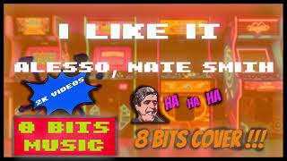 Alesso Ft. Nate Smith - I Like It Chiptune Cover, 8 Bits Cover #chiptunemusic #8bitsmusic