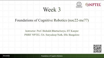 [Week 3] Foundations of Cognitive Robotics NPTEL