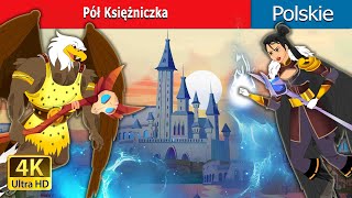 Pół Księżniczka I The Half Princess In polish | @PolishFairyTales