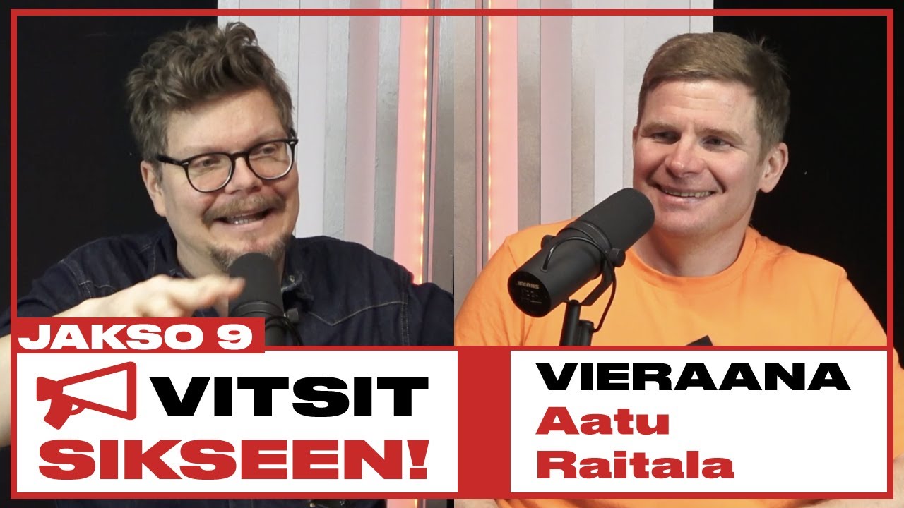 Vitsit Sikseen! Jakso 9 - Aatu Raitala