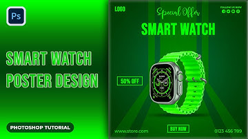 Smart Watch Poster Design in Photoshop | Waseem Graphics