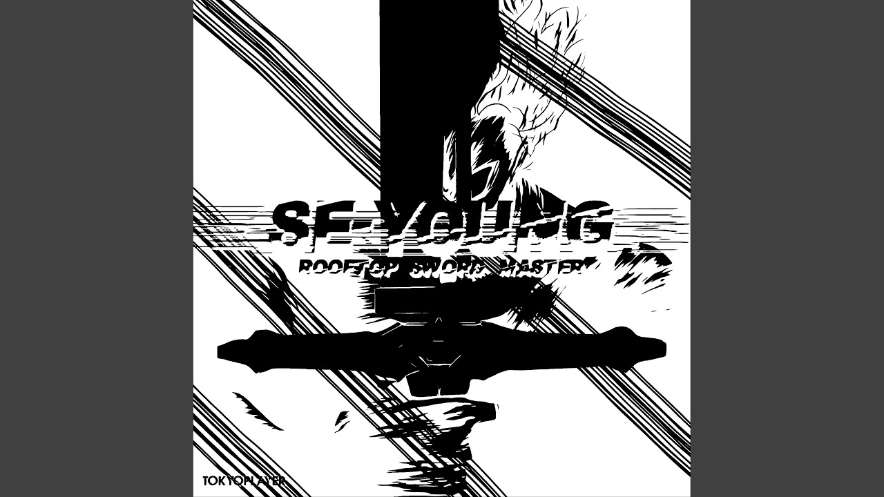 Se-Young (Rooftop Sword Master) - YouTube