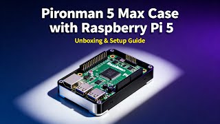 Pironman 5 MAX + Raspberry Pi 5 — Cleanest NVMe Case Build (Aesthetic Setup)