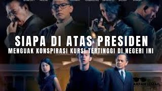 SIAPA DI ATAS PRESIDEN (2014) ~ FILM INDONESIA ~