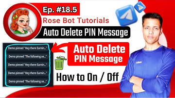 🔴 Ep 18.5 || How to Auto-Delete Pin Message Service Alerts in Telegram Group Using Rose Bot