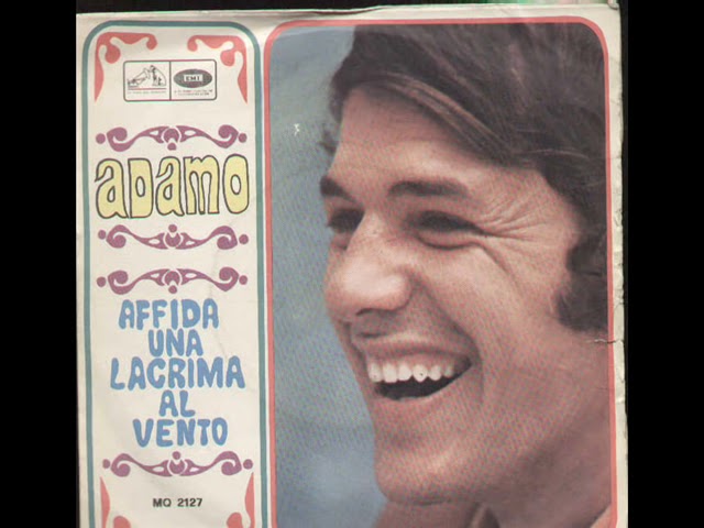 Adamo - Affida Una Lacrima Al Vento