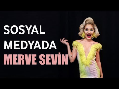 Sosyal Medyada MERVE SEVİN! - SOSYAL MEDYA GÜNDEMİ