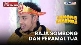 🔴  RAJA SOMBONG & PERAMAL TUA | LIVE LENONG LEGENDA | 7 FEBRUARI 2026