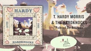 Vignette de la vidéo "T. Hardy Morris - "Painted On Attitude""