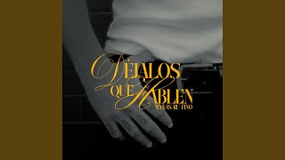 Déjalos Que Hablen - Doble Porcion, Mañas Ru-Fino