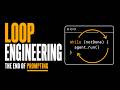 Loop Engineering: Why the Best Developers Stopped Prompting
