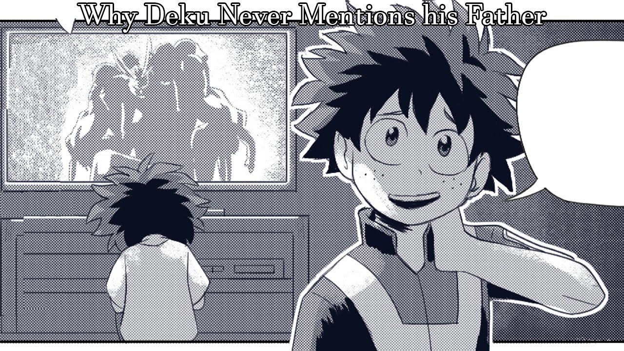 Boku No Hero Academia Comic Dub Why Deku Never Mentions his Father - YouTub...