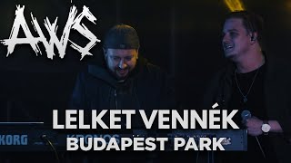 Video thumbnail of "AWS - LELKET VENNÉK [Park live] km. Cséry Zoltán"