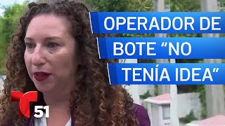 Habla la abogada del operador de bote relacionado con accidente mortal