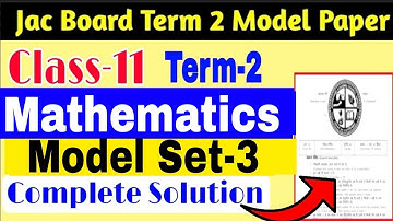 Jac Board class 11 Math Term-2 Model Set-3 solution / Class 11 Math Term 2 model paper solution 2022