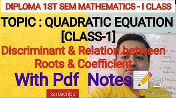 #Diploma 1st sem ( All Branch) || Mathematics -I ||Quadratic Equation [ Class-1] || Unit -1||