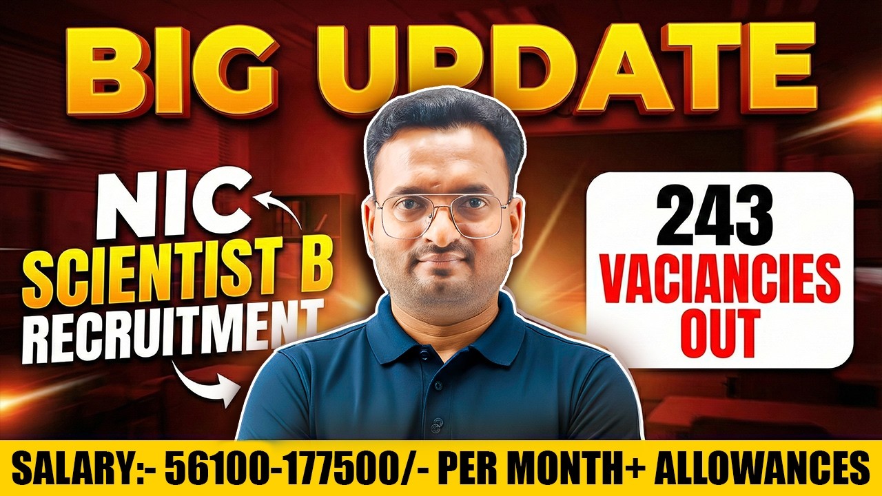 GOVT JOB BIG UPDATE! 📢  | NIC Scientist B Official Notification Out | Apply Online Now 
