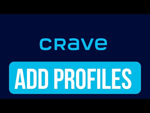 How to Add/User Profile on Crave