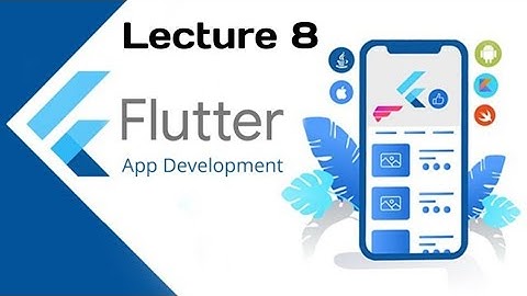 Flutter Tutorial in hindi | Lecture -8 Learn from Zero to Advanced Flutter Crash Course for Beginner