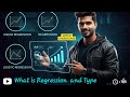What is Regression |Type of Regression | Linear Regression 