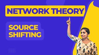 Source shifting-Lecture 35