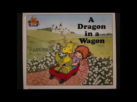 A Dragon In A Wagon- Read Aloud by Goofy Ruby