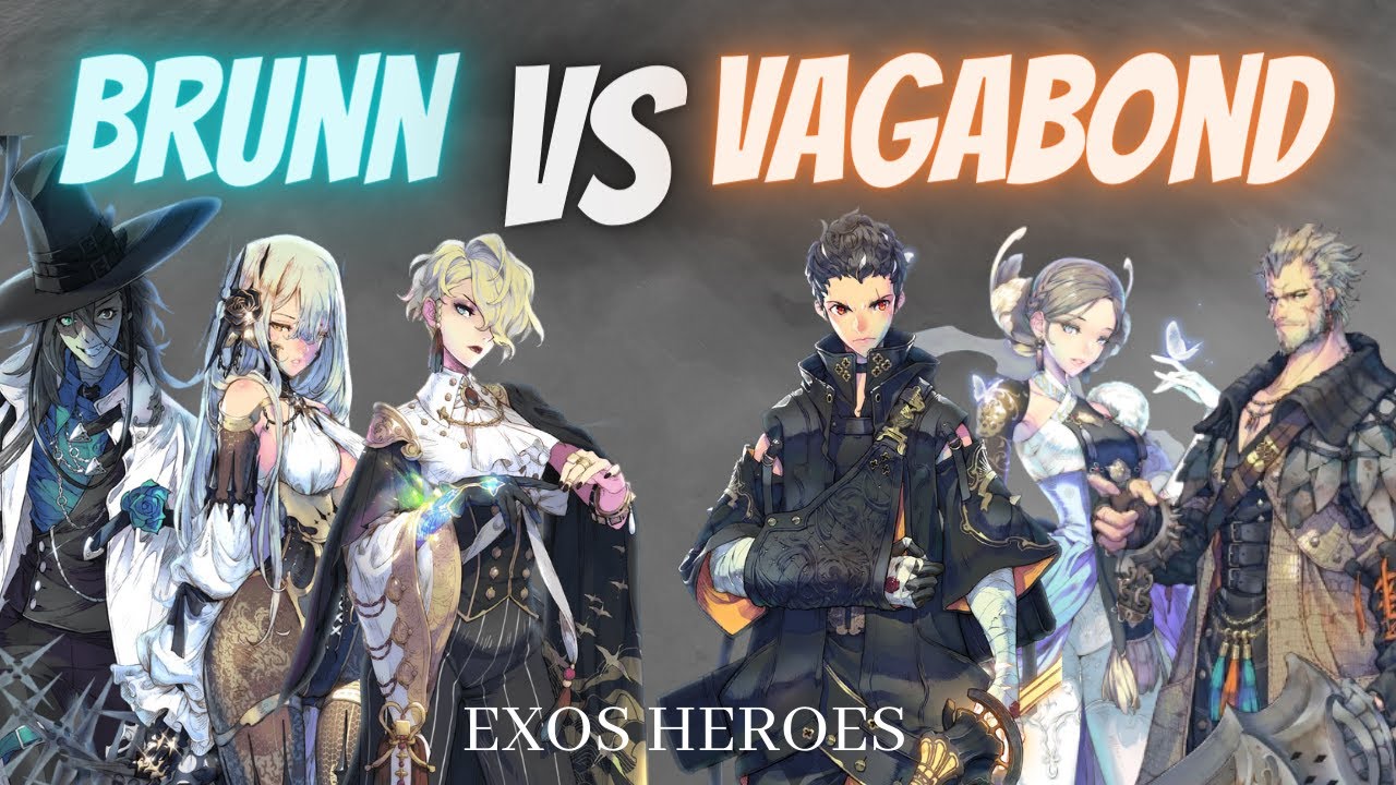 Which side will you be on? | Brunn Vs Vagabond | Exos Heroes