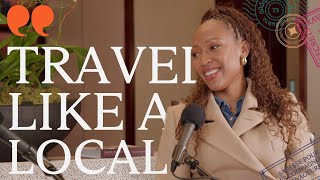 Vanessa Kingori's Travel Secrets | How To Travel Like A Local by Travel Secrets The Podcast 625 views 3 months ago 31 minutes