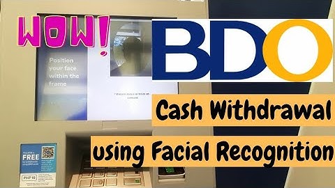 How to Withdraw in ATM using Facial Recognition | BDO Cardless Withdrawal