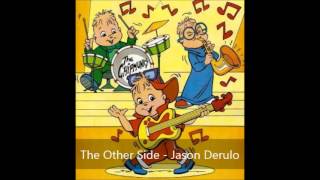 The Other Side - Jason Derulo Version Chipmunks