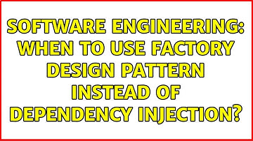 Software Engineering: When to use Factory design pattern instead of Dependency Injection?