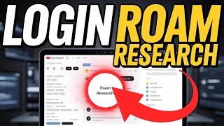 How to Login to Roam Research – Manage Linked Notes