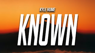 Kyle Hume - If I Would Have Known (Lyrics) chords