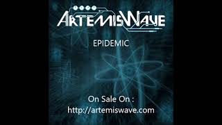 ArtemisWave - Epidemic