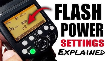 FLASH PHOTOGRAPHY:  Flash Power Settings For Beginners