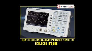 Cyrob : Revue de l'oscilloscope OWON SDS1102 par Elektor screenshot 2
