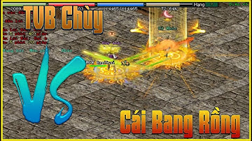 Một Kèo Đấu Giữa TVB Chùy Và Cái Bang Vừa Rồng Vừa Bổng Xem Ai Sẽ Thắng