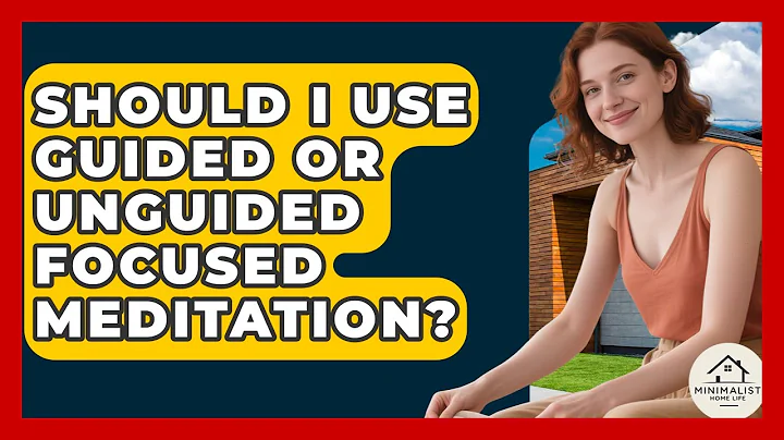 Should I Use Guided Or Unguided Focused Meditation? - Minimalist Home Life