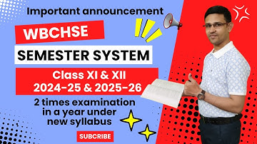 বিশাল পরিবর্তন একাদশ ও উচ্চমাধ্যমিক সিলেবাস |New WB HS Notification"| WBCHSE semester system 2024-25